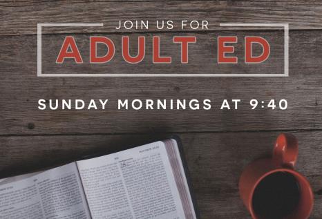 Sunday Adult Ed Class