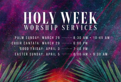 Holy Week Worship Services